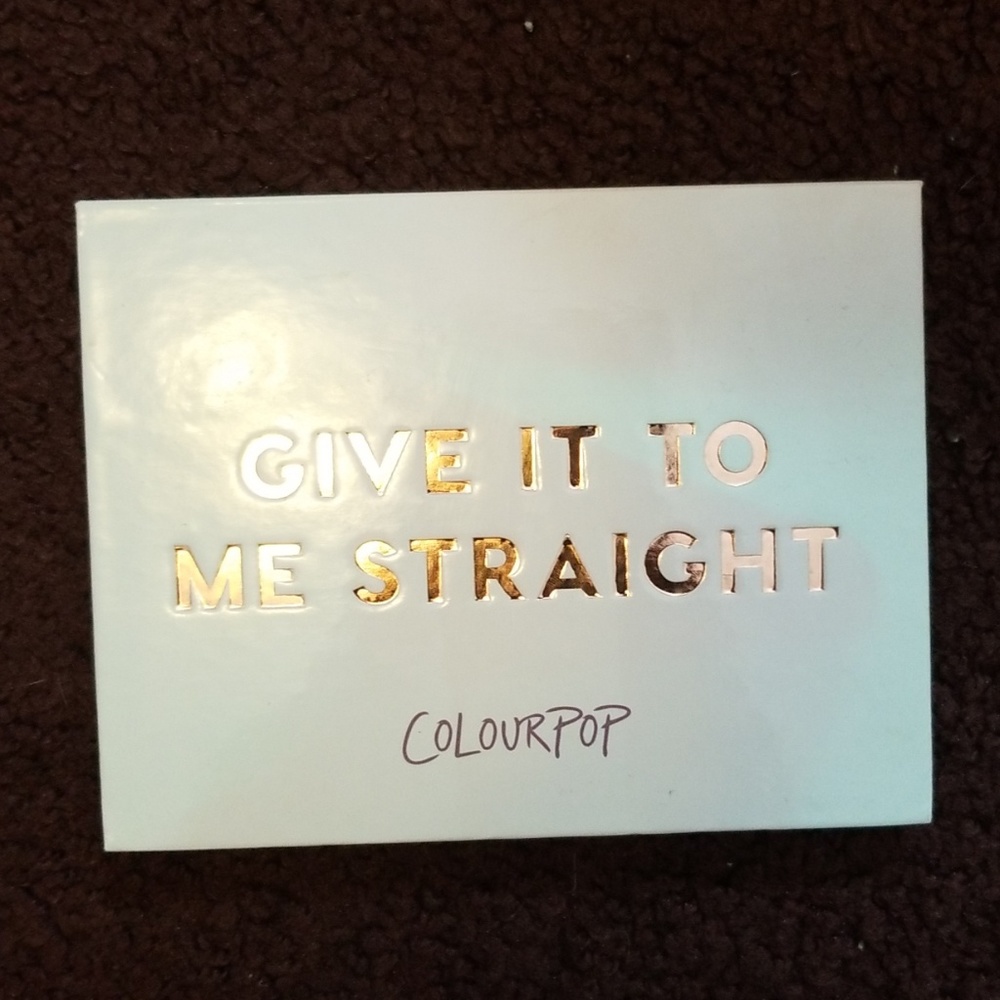 Colourpop Give It To Me Straight palette